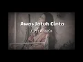 Download Lagu Armada - Awas Jatuh Cinta lirik