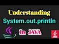 Understanding System out println in JAVA Explain System out println Smart Java Developer