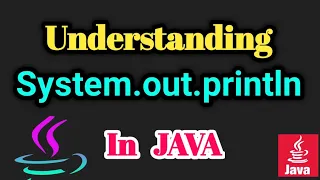 Understanding System out println in JAVA Explain System out println Smart Java Developer