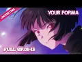 Download Lagu YOUR FORMA - 5 HOUR Marathon | FULL EPISODES | It’s Anime [Multi-Sub]