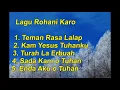 Download Lagu Kumpulan Lagu Rohani Karo, Teman rasa lalap, Kam Yesus Tuhanku, Turah la Erbuah, Sada kam O Tuhan