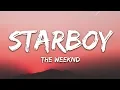 Download Lagu The Weeknd - Starboy (Lyrics) ft. Daft Punk