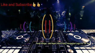 Download Fendy Siregar - Mid Night ( Hard Fvnky) 2020 Disco Kenangan!!! Lagu versi Tik tok MP3