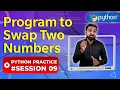 Swapping of Two Numbers in Python Python Practice 9 Newtum Solutions