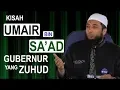Lagu Kisah Umair bin Sa ad Gubernur Yang Zuhud Ustadz Khalid Basalamah.mp4