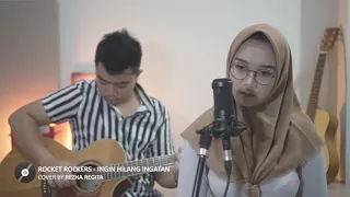 Download REGITA ECHA COVER INGIN HILANG INGATAN   #REGITAECHA #COVERREGITAECHA MP3