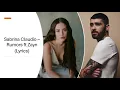 Sabrina Claudio - Rumors ft Zayn (Lyrics)