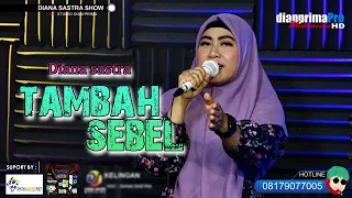 Download TAMBAH SEBEL COVER DIANA SASTRA MP3