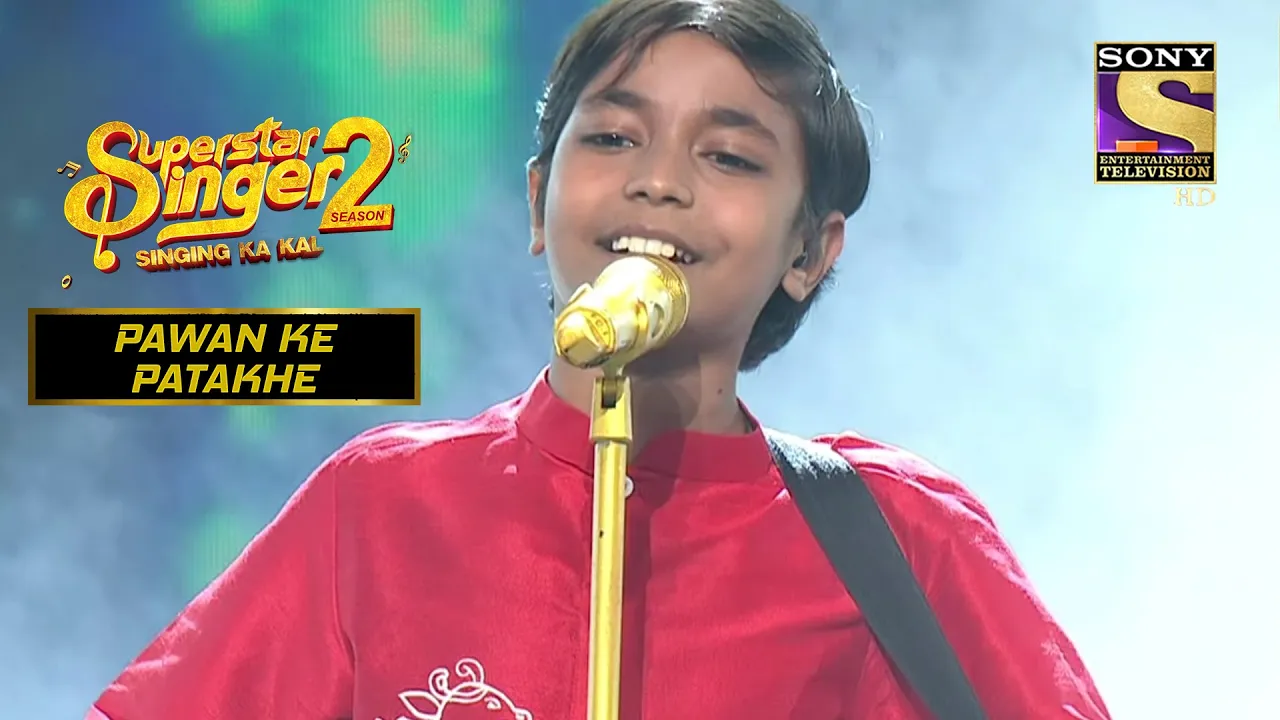 Pranjal की इस 'Iktara' Song पर गायकी ने सबको किया भावुक | Superstar Singer S2 | Pawan Ke Patakhe