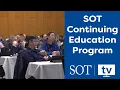 Learn more about SOT s Continuing Education program