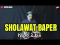 SHOLAWAT BAPER KOPLO 2 BIJI COCOK UNTUK CEK SOUND
