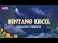 Download Lagu BINTANG KECIL ⭐ ( KARAOKE TANPA VOKAL ) - LAGU ANAK INDONESIA | DailyShenza