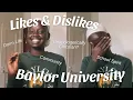 Baylor University Likes Dislikes