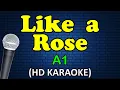 Download Lagu LIKE A ROSE - A1 (HD Karaoke)