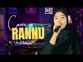 Lagu Lagu Makassar Terbaru Rannu - Ciptaan Enal Gassing Cover Alya Pratiwi