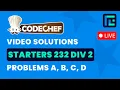 CodeChef Starters 232 Solutions - A to D by Vibhaas TLE Eliminators