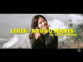 Download Lagu LIRIK - NYONG MANIS by SANZA SOLEMAN |