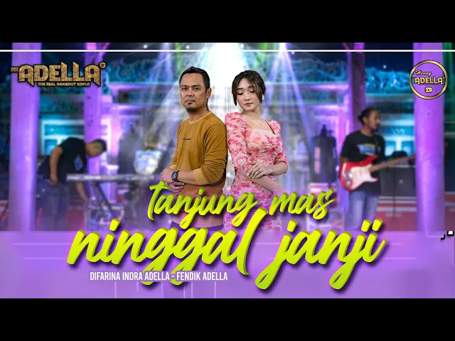 Download MP3 TANJUNG MAS NINGGAL JANJI - Difarina Indra Adella ft. Fendik Adella - OM ADELLA
