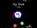 Download Lagu My love Calling Ringtone