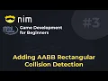 Nim SDL2 Game Development for Beginners Adding AABB Rectangular Collision Detection