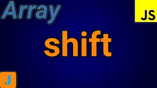 JavaScript Array Shift