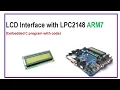 LCD interface with LPC2148 ARM7 embedded C program with code