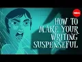 Download Lagu How to make your writing suspenseful - Victoria Smith
