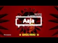 Nucleya - BASS Rani - Aaja feat Avneet Khurmi & Guri Gangsta (Lyrics) By The Insanes