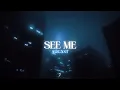 Download Lagu Augxst - See Me