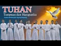 Lagu Tuhan Tumpuan dan Harapanku  II Cipt: Andrew C Ndono