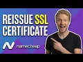 How To Reissue SSL Certificate On Namecheap Easy Guide