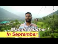 Manali Weather in the month of SEPTEMBER