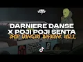 Download Lagu DJ DARNIERE DANSE V2 X POJI POJI SENTA X DROP ENAKEUN BARUDAK MENGKECE!!!😎