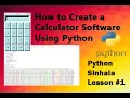 How to create a calculator software using python - python Sinhala Lesson1