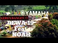 Download Lagu DEWA19 ft NOAH - Semakin Di Depan | Iklan Yamaha Menembus Langit