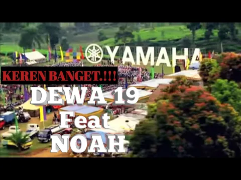 Download MP3 DEWA19 ft NOAH - Semakin Di Depan | Iklan Yamaha Menembus Langit