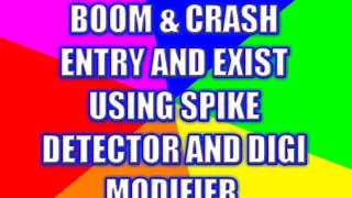 boom and crash entry and exist with spike detector and crusher indicator
