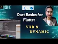 Dart Var and Dynamic Type Var vs Dynamic Difference Flutter Dart Tutorial VAR and Dynamic