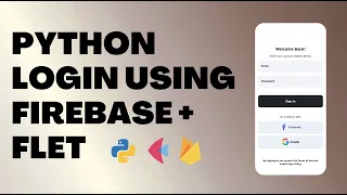 Python Firebase Login Registration Tutorial Flet