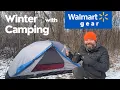 Can you go Winter Camping with Walmart Gear