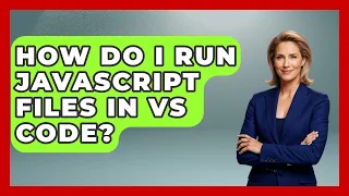 How Do I Run JavaScript Files in VS Code JavaScript Toolkit News