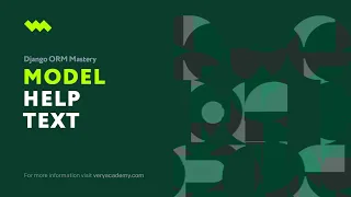 Defining help text Django ORM Model Essentials