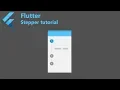 Flutter Stepper Tutorial EASY