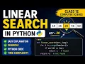 Linear Search in Python Grade 12 Computer Science Easy Explanation Code