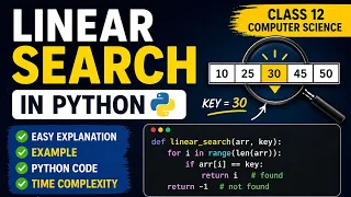 Linear Search in Python Grade 12 Computer Science Easy Explanation Code