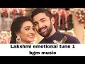 Download Lagu Lakshmi emotional tune 1 bgm music || Bhagya Lakshmi || Rohit Suchanti , Aishwarya Khare || Zee TV