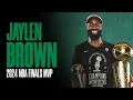 Best Highlights of Jaylen Brown 2024 NBA Finals P