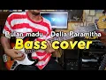 Download Lagu Bulan madu - Delia Paramitha | Bass cover