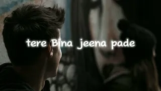 tere bina jina pade song bollywood sort viral