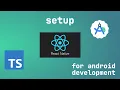 Setup React Native for Android Development